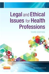 Legal and Ethical Issues for Health Professions