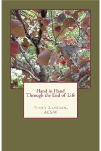 Hand in Hand Through the End of Life