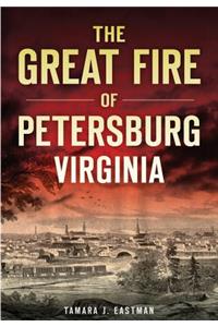 Great Fire of Petersburg, Virginia