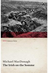 Irish on the Somme (WWI Centenary Series)