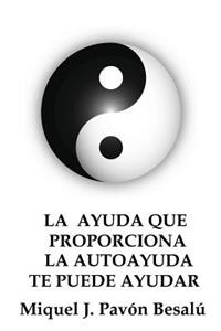 ayuda que proporciona la autoayuda te puede ayudar