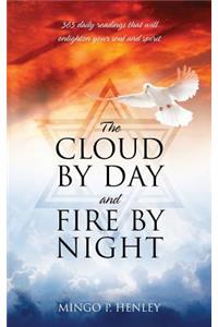 The Cloud by Day and Fire by Night