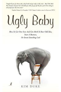 Ugly Baby