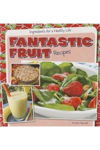 Fantastic Fruit Recipes