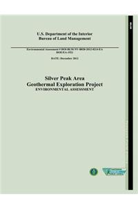 Silver Peak Area Geothermal Exploration Project Environmental Assessment (DOE/EA-1921)