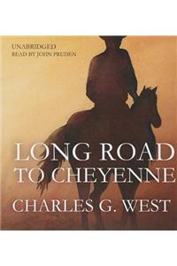 Long Road to Cheyenne