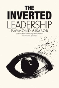 Inverted Leadership