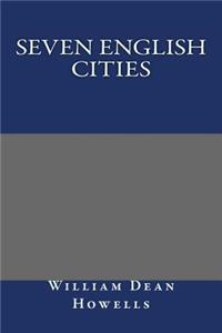Seven English Cities
