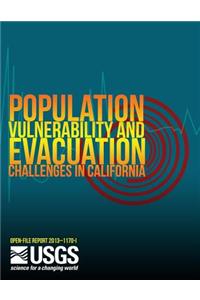 Population Vulnerability and Evacuation Challenges in California for the SAFRR Tsunami Scenario