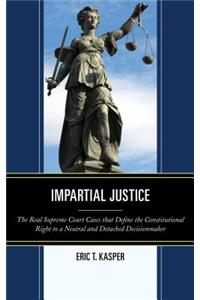 Impartial Justice