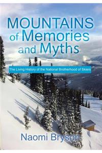 Mountains of Memories and Myths