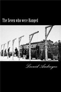 The Seven Who Were Hanged