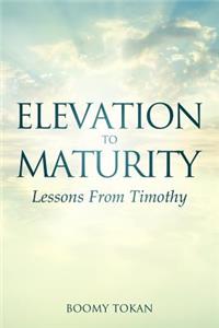 Elevation To Maturity 
