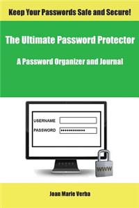 The Ultimate Password Protector