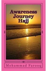 Awareness Journey Hajj