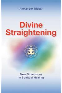 Divine Straightening