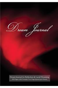 Dream Journal for Reflection and Lucid Dreaming 202 Pages with Prompts Two Page Spread per Dream