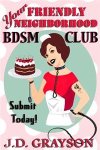Your Friendly Neighborhood BDSM Club