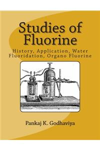 Studies of Fluorine