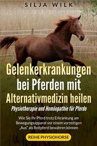 Gelenkerkrankungen bei Pferden mit Alternativmedizin heilen