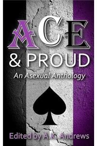 Ace & Proud