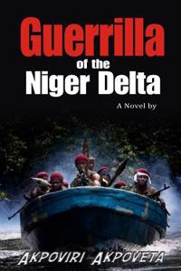 Guerrilla of the Niger Delta