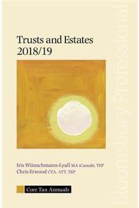 Core Tax Annual: Trusts and Estates 2018/19