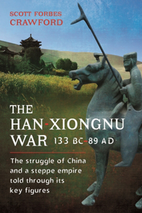 Han-Xiongnu War, 133 Bc-89 AD