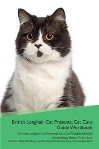 British Longhair Cat Presents