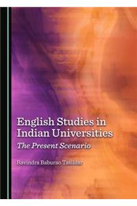 English Studies in Indian Universities