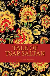 Tale of Tsar Saltan: Russian Fairy Tale