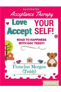 Love Yourself! Accept Yourself!