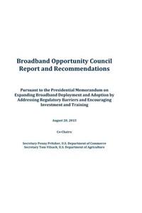 Broadband Opportunity Council Report and Recommendations