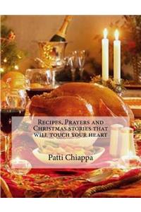 Recipes, Prayers and Christmas stories that will touch your heart