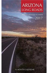 Arizona Long Roads Pocket Monthly Planner 2017