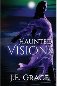 Pacific Cove: Haunted Visions