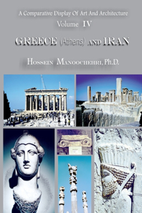 Art and Architecture in Greece (Athens) and Iran