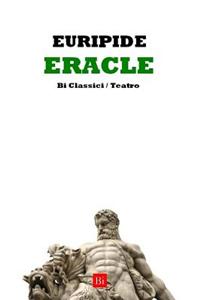 Eracle (Edizione Integrale)