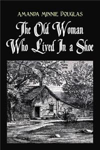 Old Woman Who Lived In a Shoe