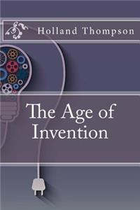 The Age of Invention
