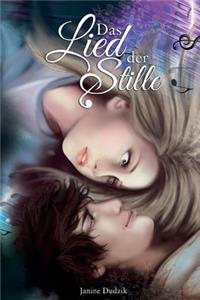 Das Lied der Stille