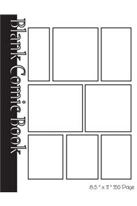 Blank Comic Book Pages-Blank Comic Strips-8 Panels, 8.5x11,150 Pages