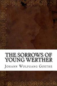 The Sorrows of Young Werther