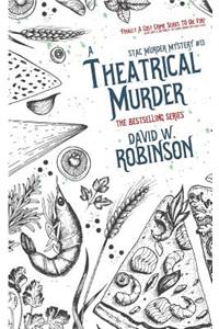 A Theatrical Murder (#13 - Sanford Third Age Club Mystery)