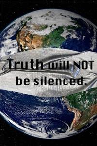 Truth will not be silenced
