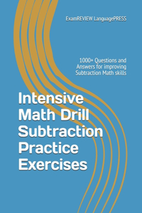 Intensive Math Drill Subtraction Practice Exercises