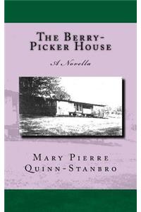 The Berry-Picker House