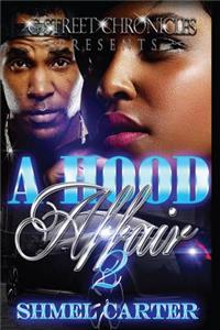 Hood Affair 2