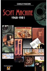 Soft Machine 1968-1981