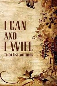 To Do List Notebook I Can and I Will